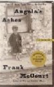 Angela's Ashes by Frank McCourt