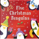 Five Christmas Penguins by Steve Lenton