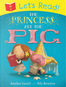 Let's Read! The Princess and the Pig by Jonathan Emmett