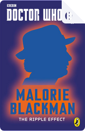Doctor Who: The Ripple Effect by Malorie Blackman