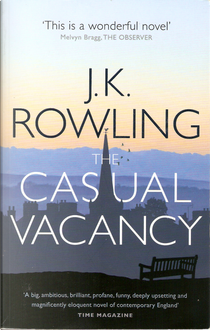 The Casual Vacancy by J.K. Rowling
