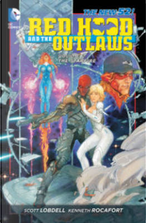 Red Hood and the Outlaws, Vol. 2 by Scott Lobdell
