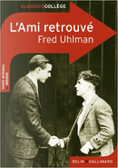 L'Ami Retrouve by Fred Uhlman