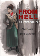 The from Hell Companion by Alan Moore, Eddie Campbell
