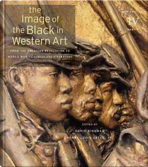 The Image of the Black in Western Art: From the American Revolution to World War I v. IV