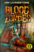 Blood of the Zombies by Ian Livingstone