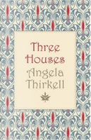 Three Houses by Angela Thirkell