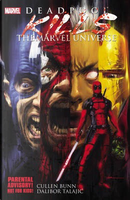 Deadpool Kills The Marvel Universe by Cullen Bunn, Dalibor Talajic
