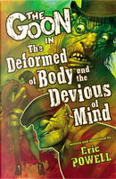 The Goon: Deformed of Body and Devious of Mind Volume 11 by Eric Powell, Evan Dorkin