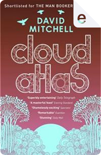 Cloud Atlas by David Mitchell