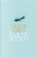 The Juliette Society by Sasha Grey