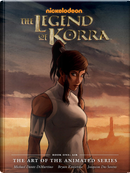 The Legend of Korra: Art of the Animated Series: Air Book One by Bryan Konietzko, Michael Dante DiMartino