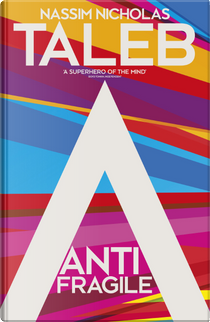 Antifragile by Nassim Nicholas Taleb