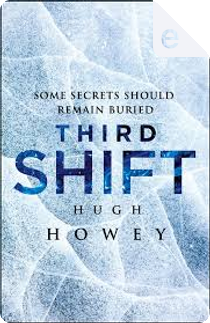 Third Shift: Pact by Hugh Howey