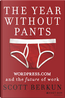 The Year Without Pants by Scott Berkun