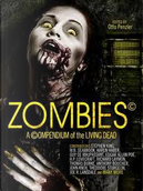 Zombies by August Derleth, Christian Matheson, Edgar Allan Poe, Gahan Wilson, Geoffrey A. Landis, Graham Masterton, Guy de Maupassant, H. P. Lovecraft, Harlan Ellison, Henry Kuttner, Henry S. Whitehead, Hugh B. Cave, Joe R. Lansdale, Joseph Sheridan Le Fanu, Kevin J. Anderson, Lisa Tuttle, Manly Wade Wellman, Mort Castle, Ramsey Campbell, Richard Laymon, Richard Matheson, Robert Bloch, Robert E. Howard, Robert Silverberg, Stephen King, Steve Rasnic Tem, Theodore Sturgeon