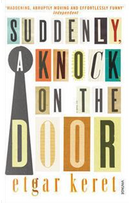 Suddenly, a Knock on the Door by Etgar Keret