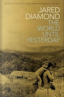 The World Until Yesterday by Jared Diamond