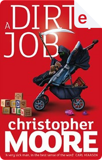 A Dirty Job by Christopher Moore