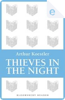 Thieves in the Night by Arthur Koestler