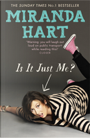 Is it Just Me? by Miranda Hart