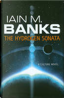 The Hydrogen Sonata by Iain M. Banks