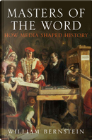 Masters of the Word by William J. Bernstein