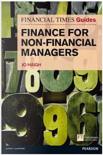 FT Guide to Finance for Non Financial Managers by Jo Haigh