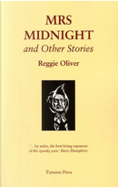Mrs. Midnight by Reggie Oliver
