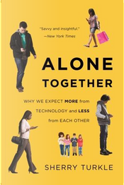 Alone Together by Sherry Turkle