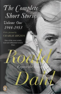 The Complete Short Stories by Roald Dahl