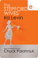 The Stepford Wives by Ira Levin