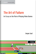 The Art of Failure by Jesper Juul