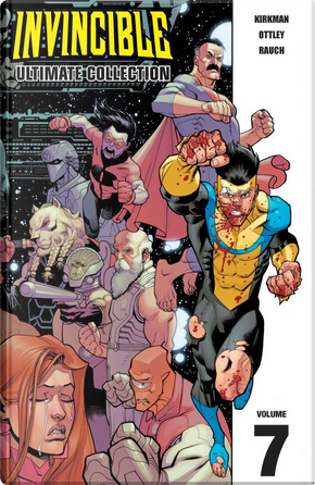 Invincible: Ultimate Collection, Vol. 7 by Robert Kirkman