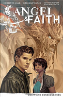 Angel & Faith: Death and Consequences Volume 4 by Christos Gage