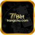 77bettrangchu