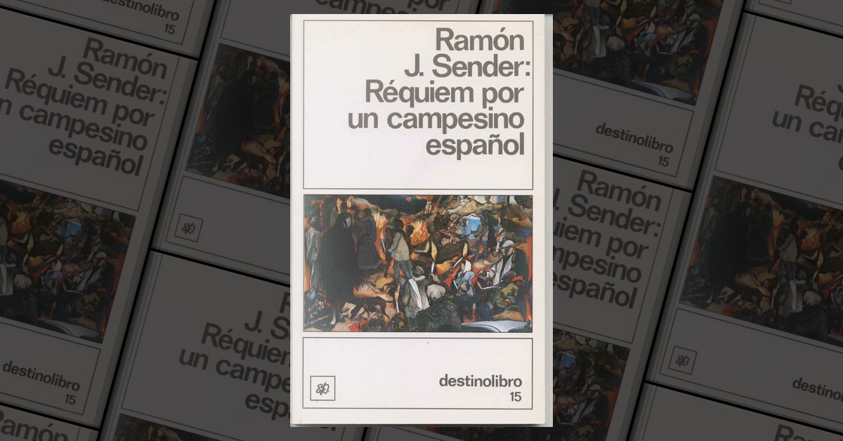 Requiem por un Campesino Espanol by Ramón J. Sender (Hardcover