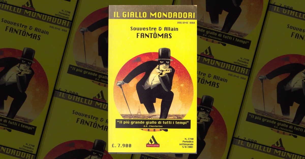 Fantômas by Marcel Allain, Pierre Souvestre, Mondadori, Paperback Anobii