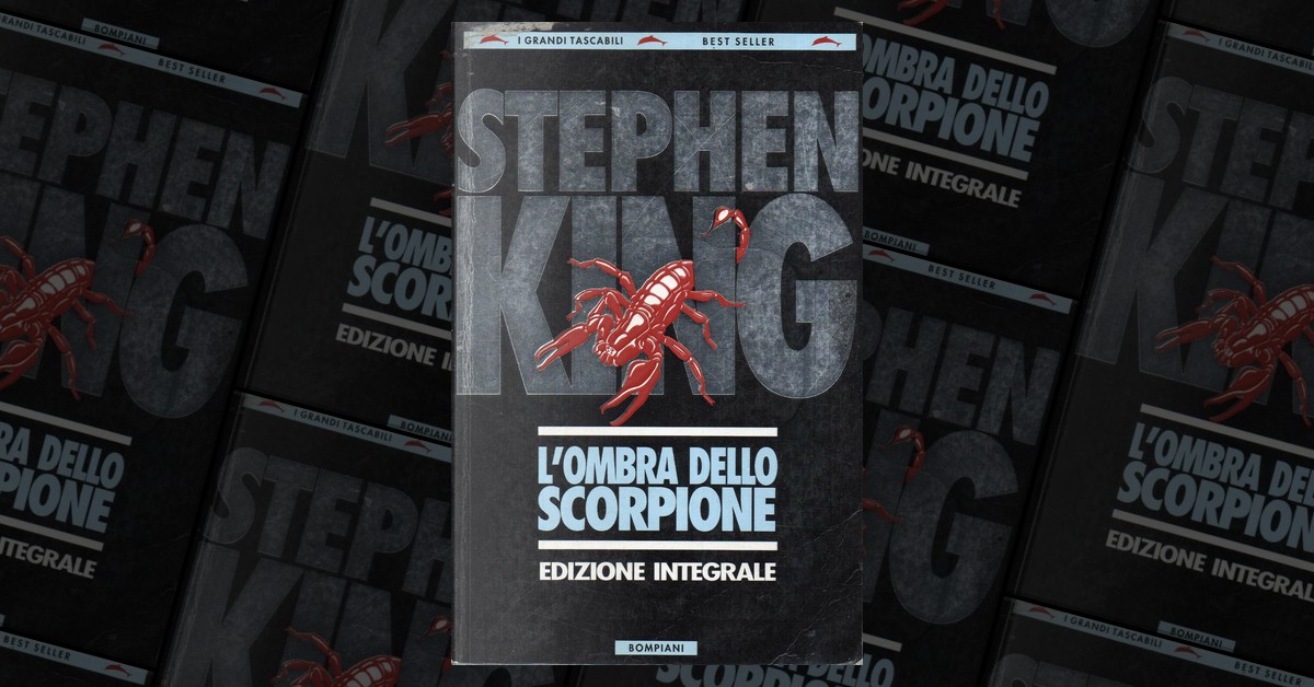 L'ombra dello scorpione, di Stephen King: recensione