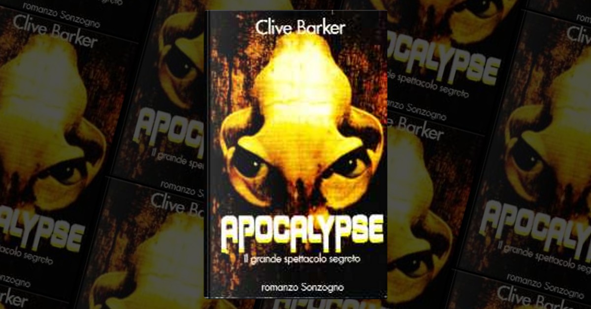 Apocalypse di Clive Barker Sonzogno Copertina rigida Anobii