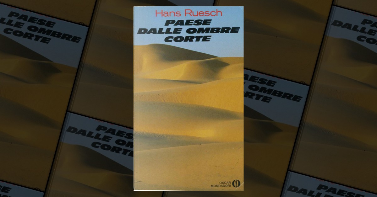 Paese dalle ombre corte by Hans Ruesch, Mondadori, Soft and stapled ...