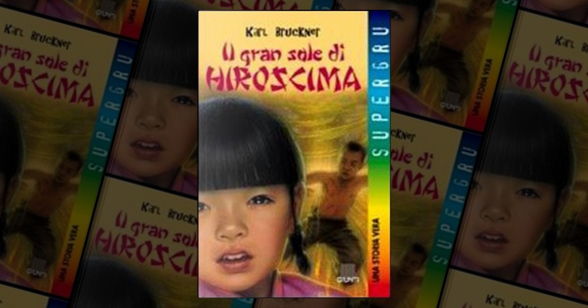 Il gran sole di Hiroshima by