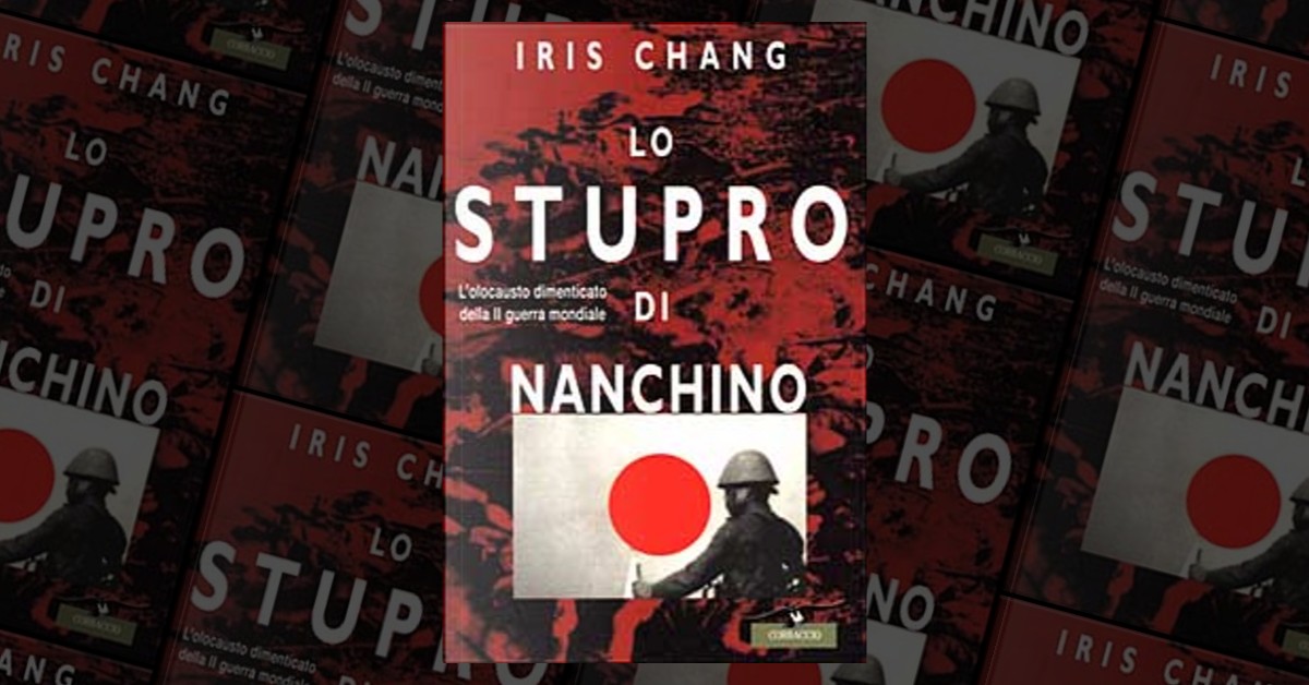 Lo stupro di Nanchino by Iris Chang, Corbaccio, Paperback Anobii