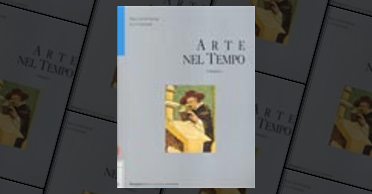 Arte Nel Tempo Volume 1 Pdf Arte nel tempo - Volume 1 by Elda Cerchiari, Pierluigi De Vecchi
