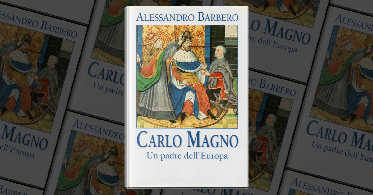 Carlo Magno - Alessandro Barbero