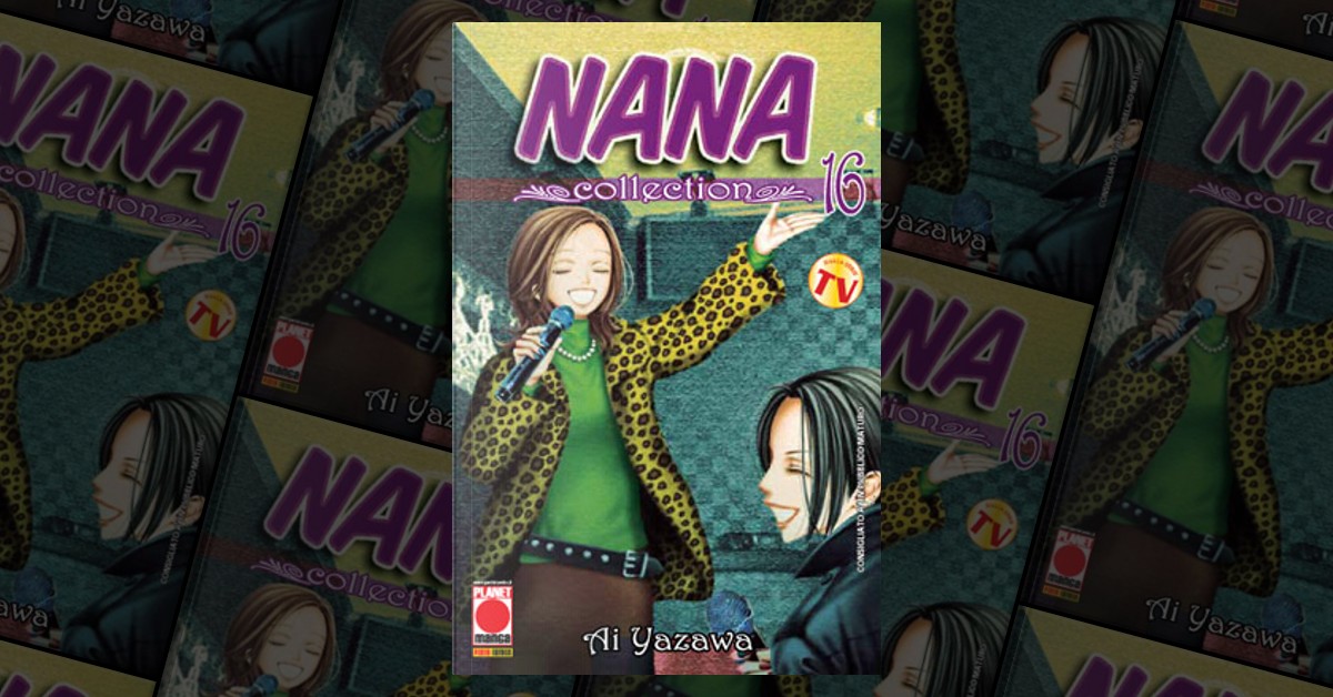 Nana Collection vol. 16 di Yazawa Ai, Panini Comics - Planet Manga