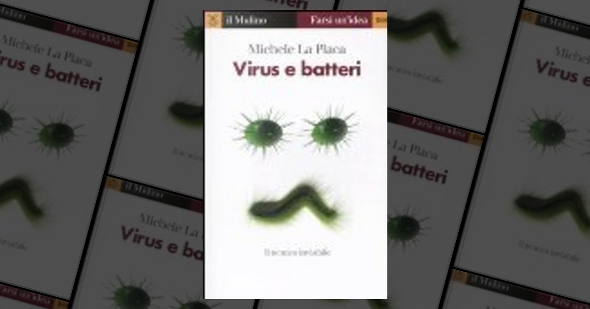 Virus e batteri di Michele La Placa Il Mulino Paperback Anobii