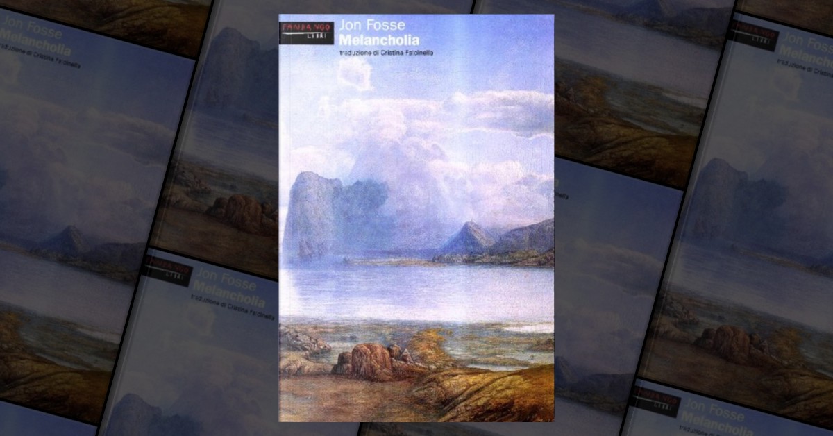 Melancholia di Jon Fosse, Fandango Libri, Paperback - Anobii