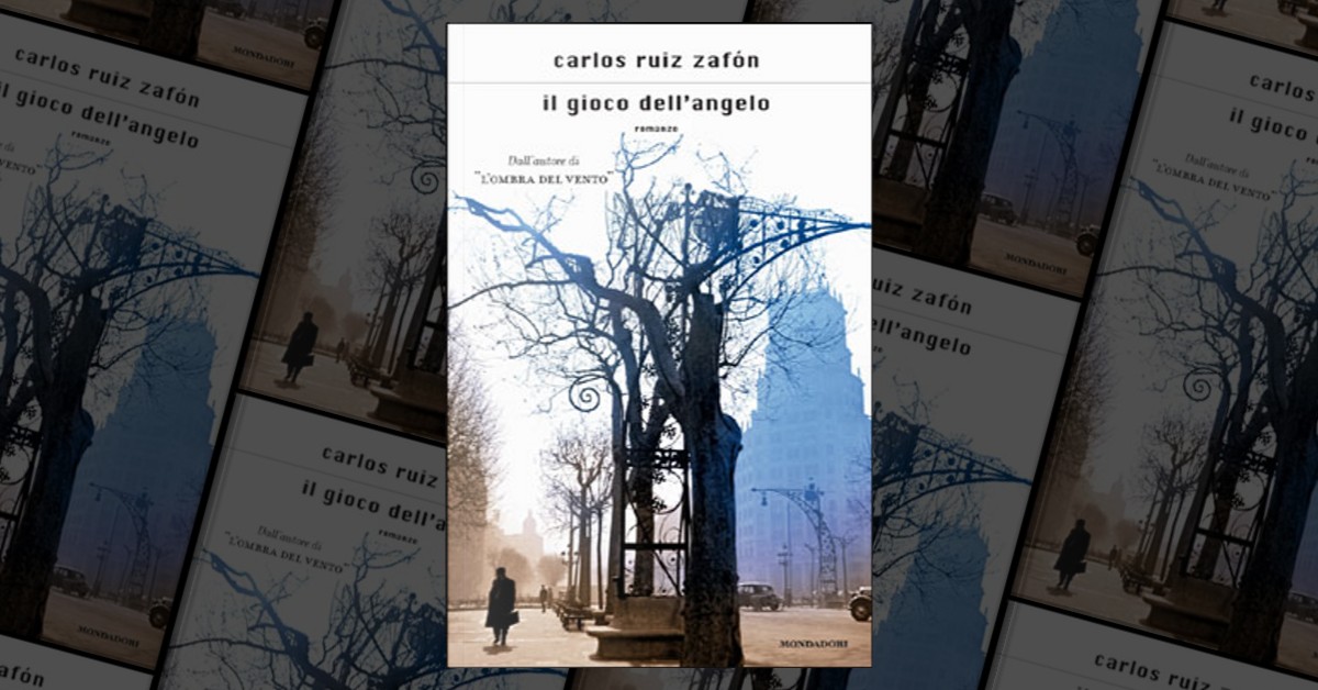 Il gioco dell'angelo di Carlos Ruiz Zafón, Mondadori, Paperback