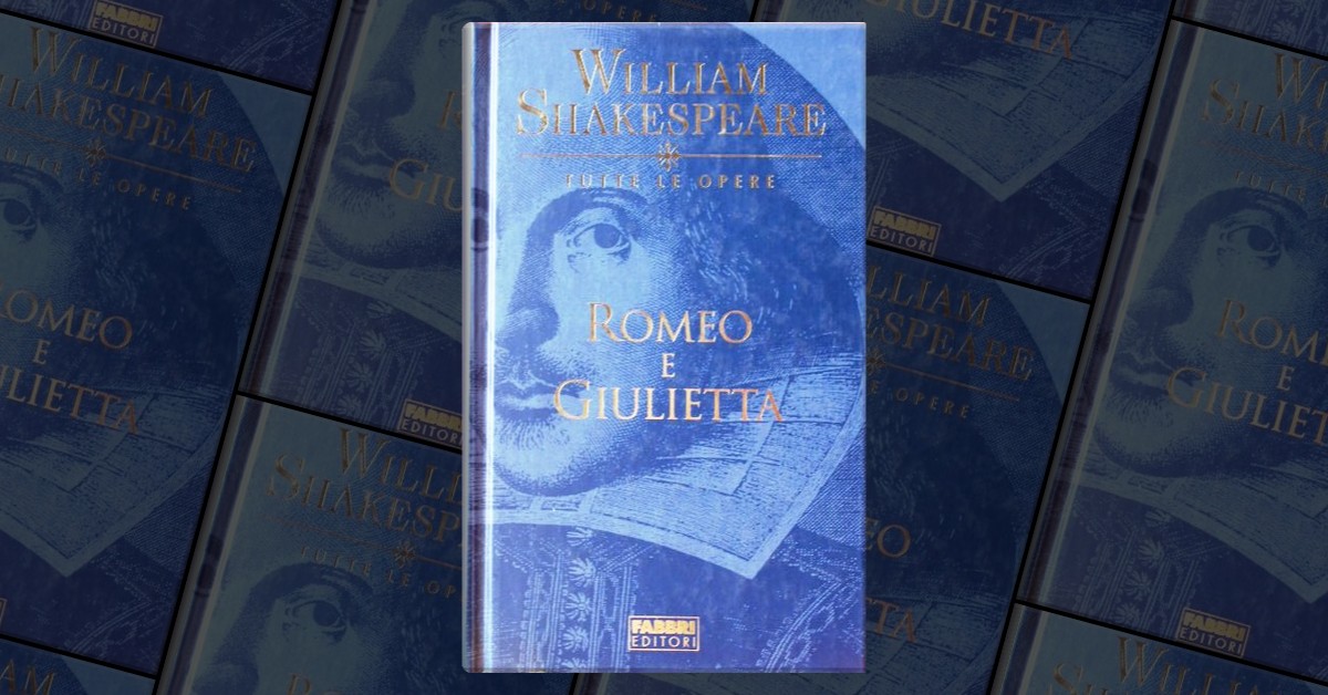 Romeo e Giulietta by William Shakespeare, Fabbri, Hardcover - Anobii